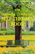 The Intimacy and Solitude Self-therapy Book