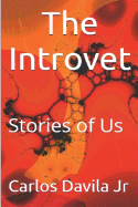 The Introvert: Stories of Us