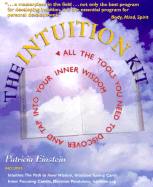 The Intuition Kit: All the Tools You Need to Discover and Tap Into Your Inner Wisdom - Einstein, Patricia