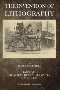 The Invention of Lithography