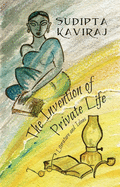 The Invention of Private Life: Literature and Ideas