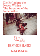 The Invention of the Neue Wilde: Painting and Subculture around 1980