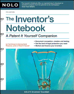 The Inventor's Notebook: A "Patent It Yourself" Companion
