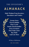 The Investor's Almanack: Daily Wisdom From Investors, Speculators and Traders