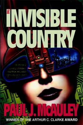 The Invisible Country - McAuley, Paul