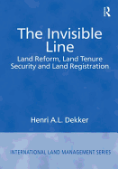 The Invisible Line: Land Reform, Land Tenure Security and Land Registration