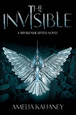 The Invisible - Kahaney, Amelia