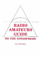 The Ionosphere: Communications, Surveillance, and Direction Finding - McNamara, Leo F.