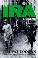 The IRA: A History - Coogan, Tim Pat