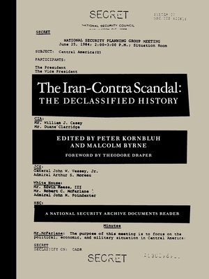 The Iran-Contra Scandal - Kornbluh, Peter (Editor)