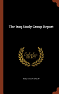 The Iraq Study Group Report