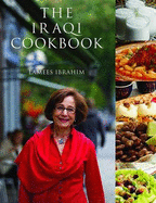 The Iraqi Cookbook - Ibrahim, Lamees