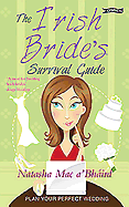 The Irish Bride's Survival Guide