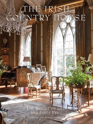 The Irish Country House: New, Smaller Format - Fitzgerald, Desmond (Text by), and Peill, James (Text by), and Fennell, James (Photographer)