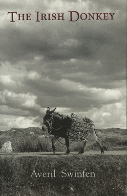 The Irish Donkey - Swinfen, Averil, and Doyle, Bill