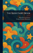 The Irish Fairy Book