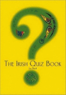 The Irish Quiz Book - Black, Jim, and Black, Jimmy