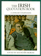 The Irish Quotation Book: A Literary Companion