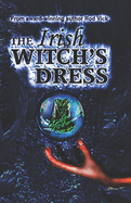 The Irish Witch's Dress