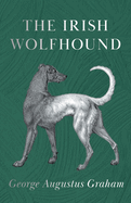 The Irish Wolfhound