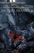 The Iron Dragon's Daughter - Swanwick, Michael