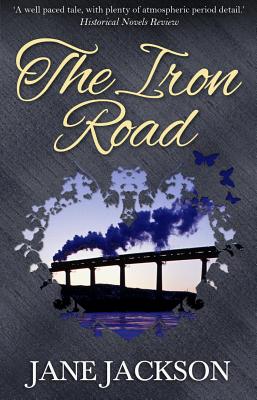 The Iron Road - Jackson, Jane