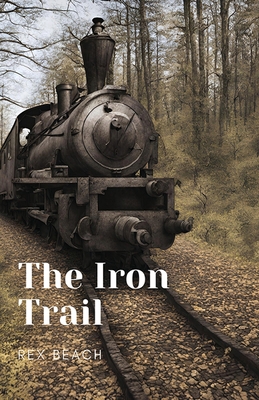 The Iron Trail - Beach, Rex