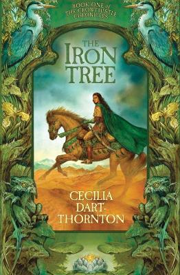 The Iron Tree - Dart-Thornton, Cecilia