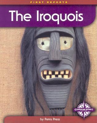 The Iroquois - Press, Petra