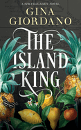 The Island King: A Sweeping Caribbean Saga