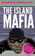 The Island Mafia