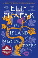The Island of Missing Trees: Shortlisted for the Women's Prize for Fiction 2022