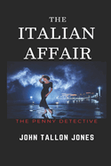 The Italian Affair: The Penny Detective 2