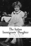 The Italian Immigrants' Daughter