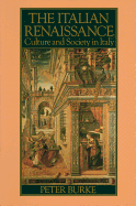 The Italian Renaissance: Culture and Society in Italy