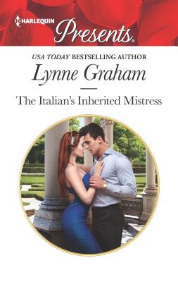 The Italian's Inherited Mistress - Graham, Lynne