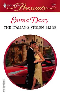 The Italian's Stolen Bride - Darcy, Emma
