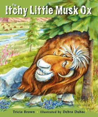 The Itchy Little Musk Ox - Brown, Tricia