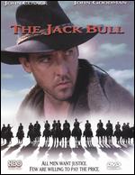 The Jack Bull - John Badham