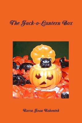 The Jack-o-Lantern Box - Kohoutek, Karen Joan