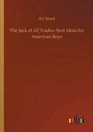 The Jack of All Trades: New Ideas for American Boys