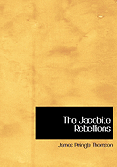 The Jacobite Rebellions