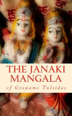 The Janaki Mangala of Goswami Tulsidas - Mercy, Krishna's