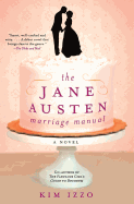 The Jane Austen Marriage Manual