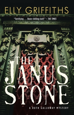 The Janus Stone - Griffiths, Elly