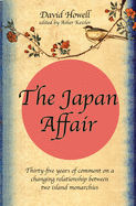 The Japan Affair: Thirty-Five Years of Comment on a Changing Relationship Between Two Island Monarchies