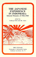 The Japanese Experience in Indonesia: Selected Memoirs of 1942-1945 Volume 72
