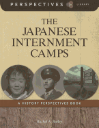The Japanese Internment Camps