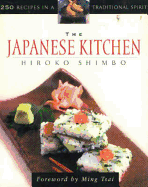 The Japanese Kitchen - Shimbo, Hiroko, and Beitchman Shimbo, and Tsai, Ming (Foreword by)