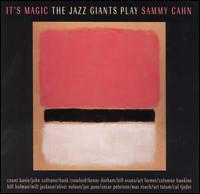 The Jazz Giants Play Sammy Cahn: It's Magic - Various Artists